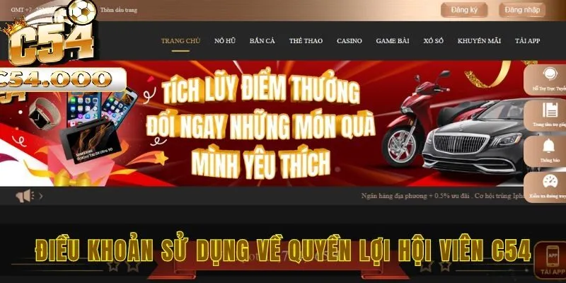 Điều khoản sử dụng C54 2 Điều khoản sử dụng về quyền lợi hội viên C54