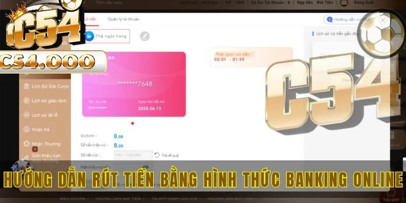 Rút tiền C54 2 Hướng dẫn rút tiền bằng hình thức banking online